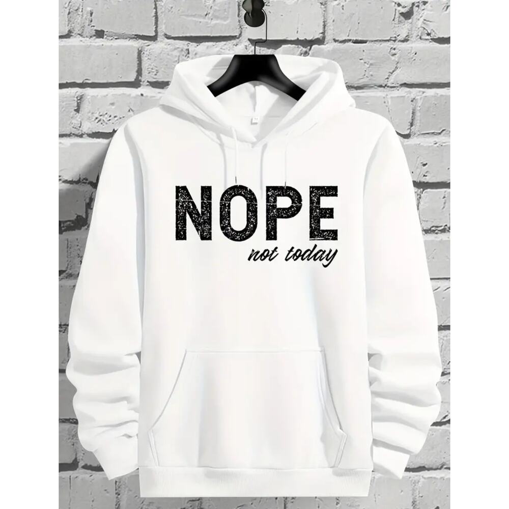 NWOT Unisex Casual White "NOPE not today" Graphic Hoodie Long Sleeve Size XXL